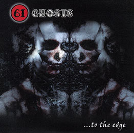 61 Ghosts To the Edge